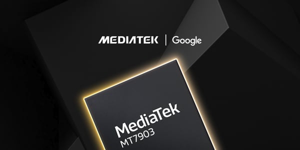 Google and MediaTek team up to develop new Filogic connectivity chipset to power the home
